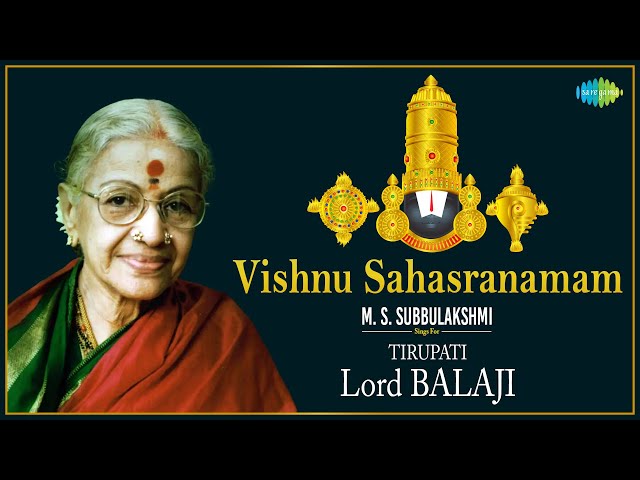 Vishnu Sahasranamam - M. S. Subbulakshmi | Carnatic Music | M. S. Subbulakshmi Devotional Song