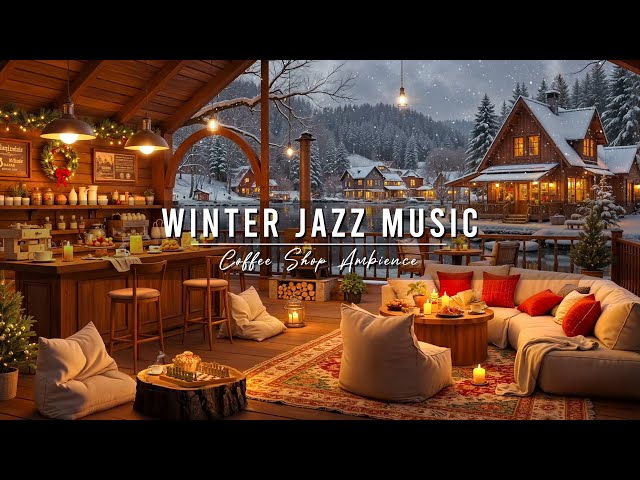 Cozy Winter Coffee Shop Ambience with Jazz Relaxing Music for Work ⛄ Smooth Jazz Instrumental Music