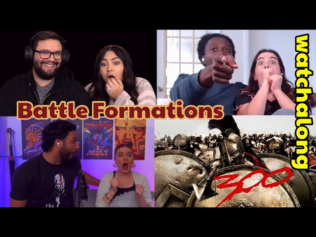 Battle Formations | 300 (2006) Realtime Movie Reactions