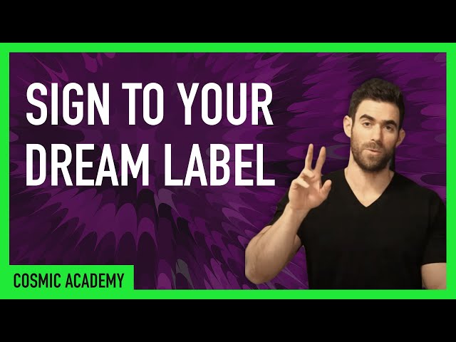 How To Sign To Your Dream Record Label In 2022 [DJs/Producers]