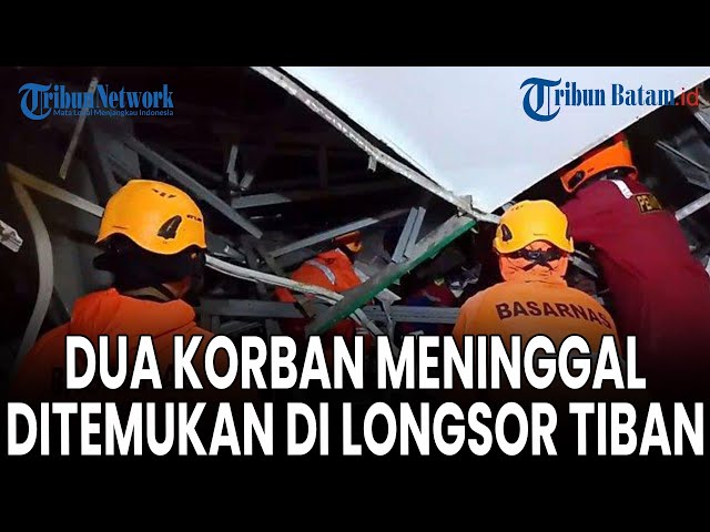 🔵[LIVE] Longsor di Perumahan Tiban Koperasi Batam, Dua Korban Ditemukan Meninggal Dunia