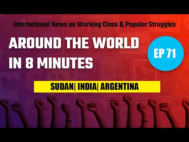 Around the World in 8 Minutes: Sudan's battle for justice