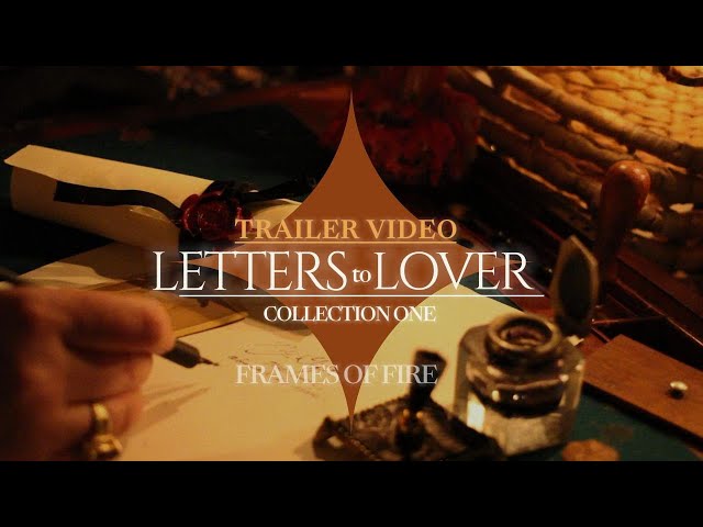 Letters to Lover Cinematic ASMR Trailer | Frames of Fire  #originalcontent #loveletters #cc