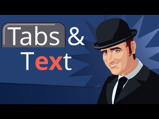 Tabs & Text - Update 18th Jan 2025