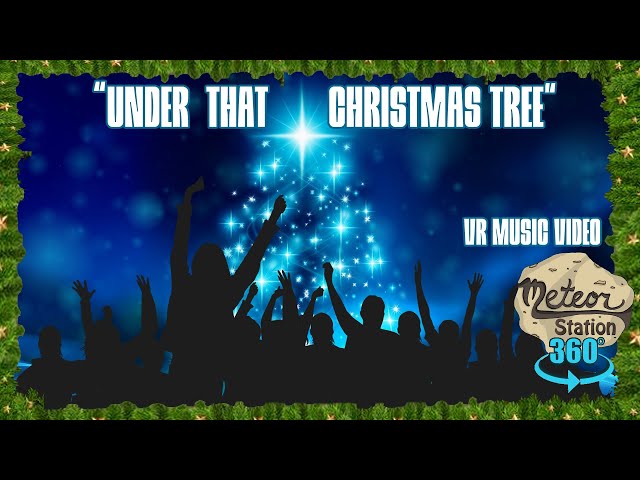 Under that Christmas tree | A 2020 Christmas song in VR360