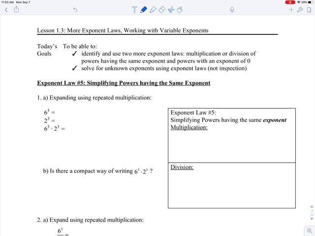 Unit 1 - Exponents: Lesson 1.3 - Powers with the Same Exponent + Variable Exponents ** ERROR @9:43