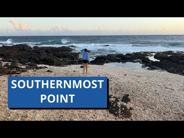 Kelly Visits the Southernmost Point in the US