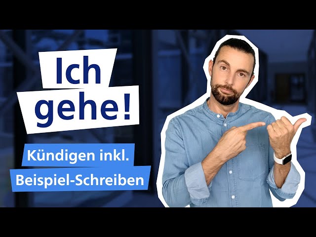 Richtig KÜNDIGEN! (Sauberer Abgang + Beispiel-Schreiben) 🚀 I Traumjob