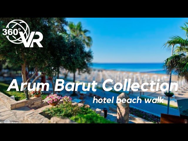 🇹🇷 ARUM  BARUT COLLECTION BEACH WALKING TOUR  🏝  SIDE ANTALYA VIDEO 360 [8K ] 😍🏖