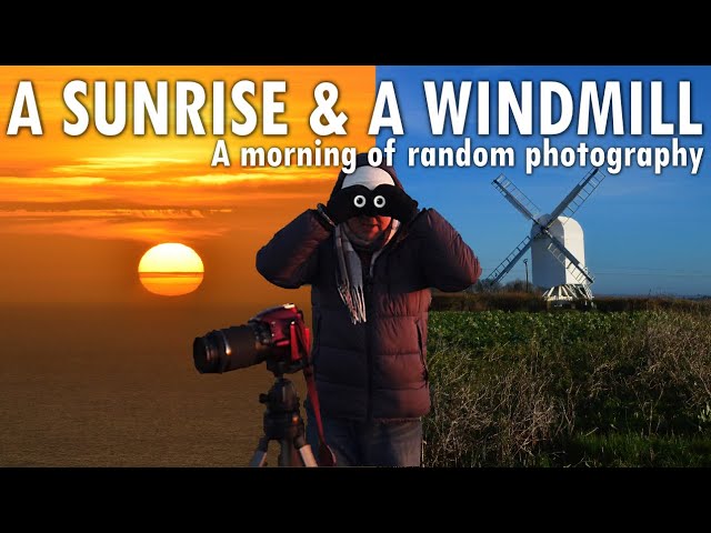 A Sunrise And A Windmill: A Morning of Random Photography