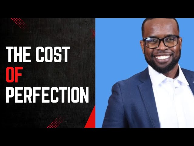 THE COST OF PERFECTION | CHARLES MSILANGA