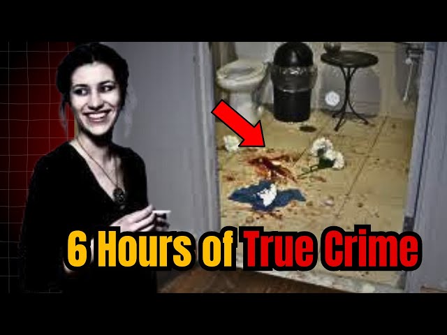 6 Hours Of True Crime | 20 Most Disturbing Cases | True Crime Long Video