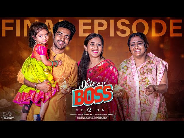 A Date With Boss || Season 2 || Final Episode || Ravi Siva Teja || Viraajitha || Infinitum Media