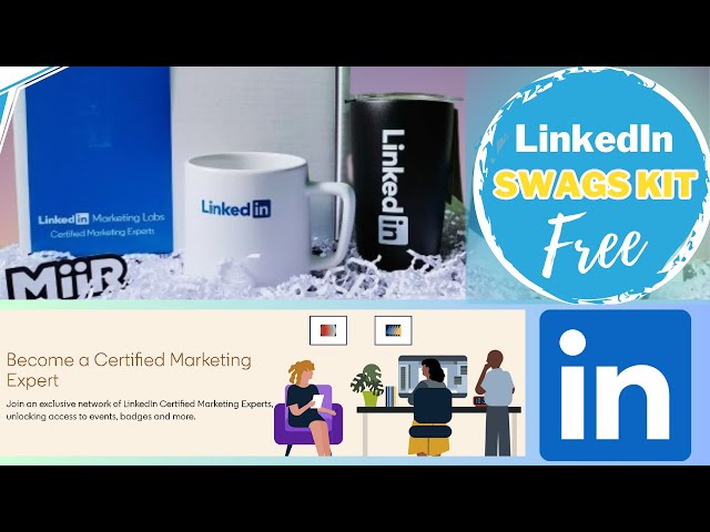 LinkedIn Free Swags + Certification Program || Claim Your Free Swags || #marketing  Experts Program