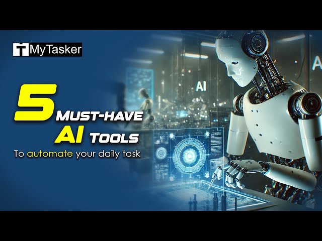 5 AI Automation Tools to Supercharge Your Productivity - MyTasker