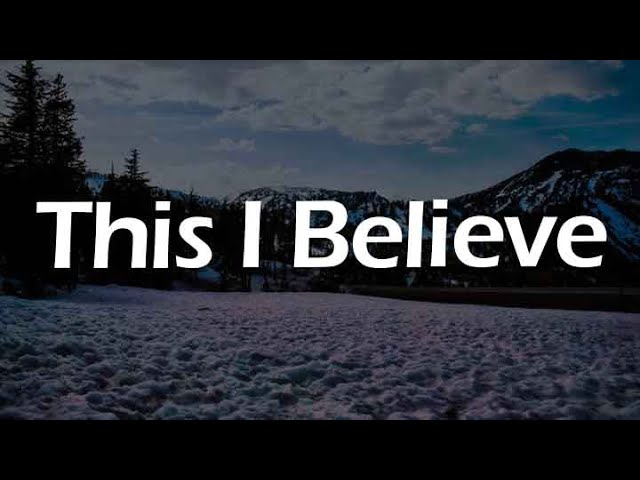 Hillsong Worship - This I Believe (Lyrics)