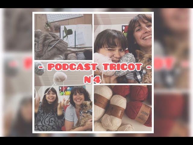 Podcast tricot: La malchance de Mohair…