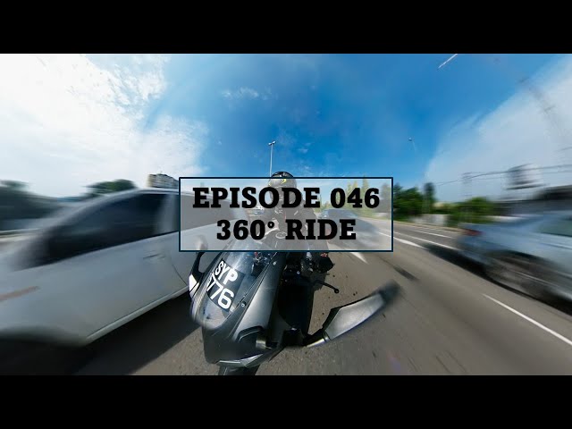 Episode 046 [ZOOM OUT FIRST] 360° Morning Ride