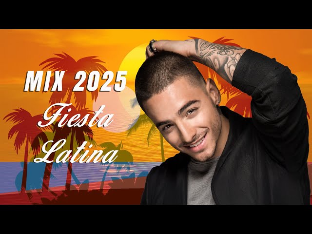 Fiesta Latina 2025 Mix | Top Canciones Latinas 2024 | Bad Bunny, Shakira, Maluma Y Mas