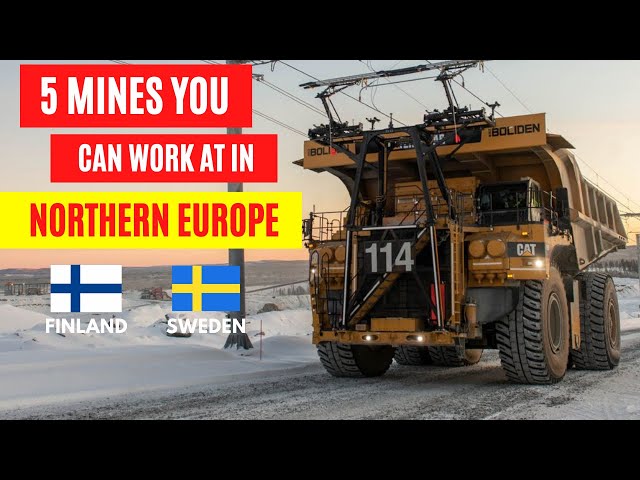 5 Mines You Can Work At In Northern Europe