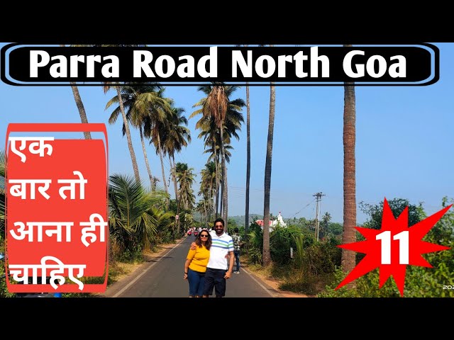 Goa Parra Road [North Goa] | Famous road for visitors in Goa | Part 2 | Jaipur to Goa tour by car |