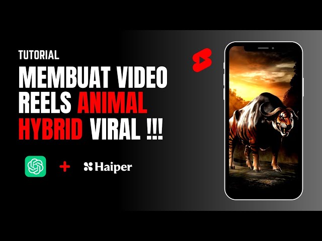 INI DIA CARA BUAT HYBRYD !!! VIDEO SHORT & REELS ANIMAL HYBRID,.KONTEN MUDAH VIRAL FB REELS & SHORT