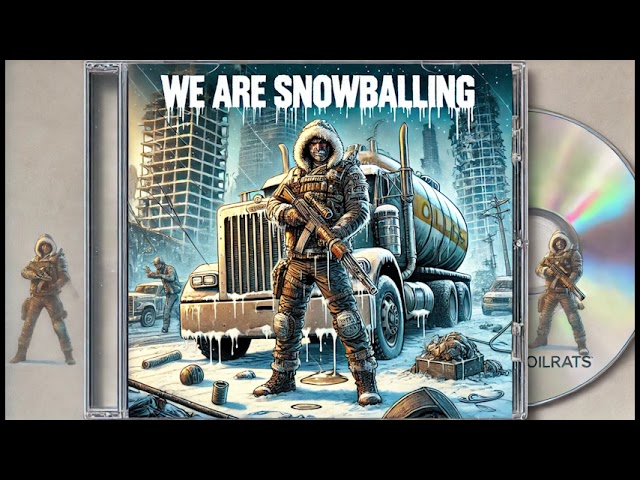 Oilrats - We Are Snowballing