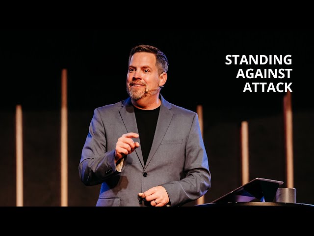 Ephesians | Standing Against Attack