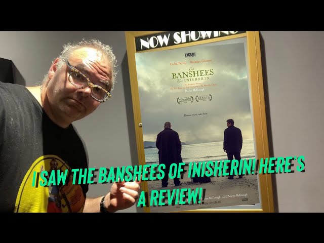 I saw The Banshees of Inisherin! Here’s a Review!