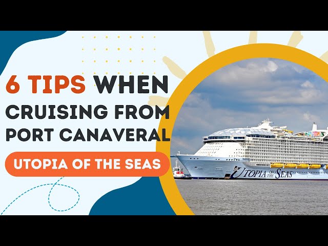 Utopia of the Seas: BEST Tips for Cruising from Port Canaveral | Go Port