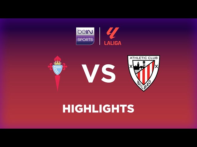 Celta Vigo v Athletic Club | LaLiga 24/25 | Match Highlights