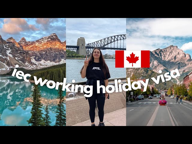 Getting my Working Holiday Visa for CANADA (IEC step by step)