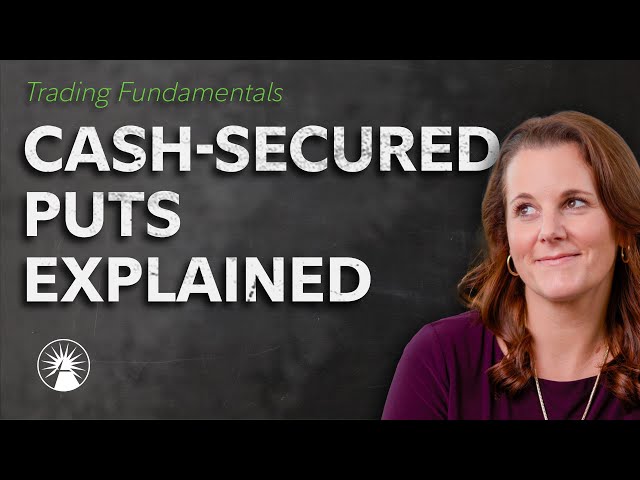 Option Selling Strategies: Cash-Secured Puts Explained | Fidelity Investments