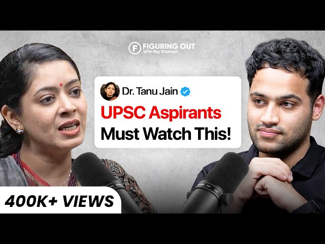 Dr Tanu Jain on UPSC Preparation, Corruption, Motivation, Philosophy & Focus | FO305 Raj Shamani