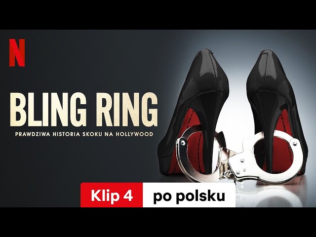 Bling Ring: Prawdziwa historia skoku na Hollywood (Sezon 1 Klip 4) | Zwiastun po polsku | Netflix