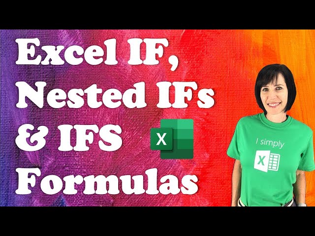 IF, IFS, Nested IFs: Avoid the Mistakes Slowing You Down