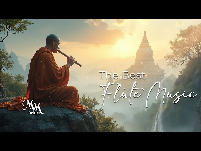 Meditation Music Best flute music for meditation 🌼 Soothing Flute Melodies for Inner Peace