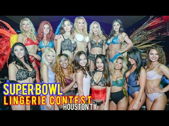 Touchdown in Houston:  Super Bowl Sexy Lingerie Contest Travel Vlog