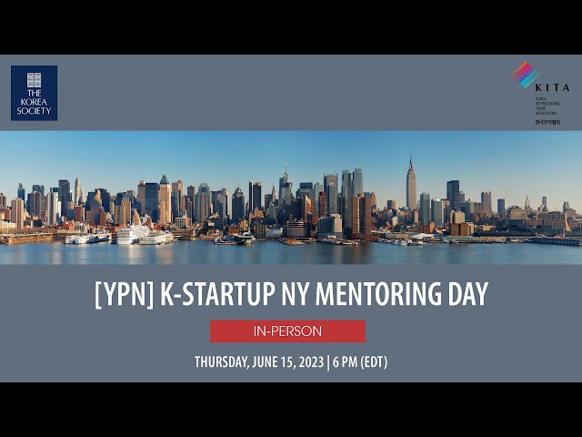 Young Professionals' Network - K-Startup NY Mentoring Day