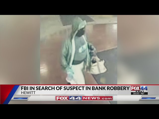 FBI in Search of Suspect in Hewitt Drive Bank Robbery