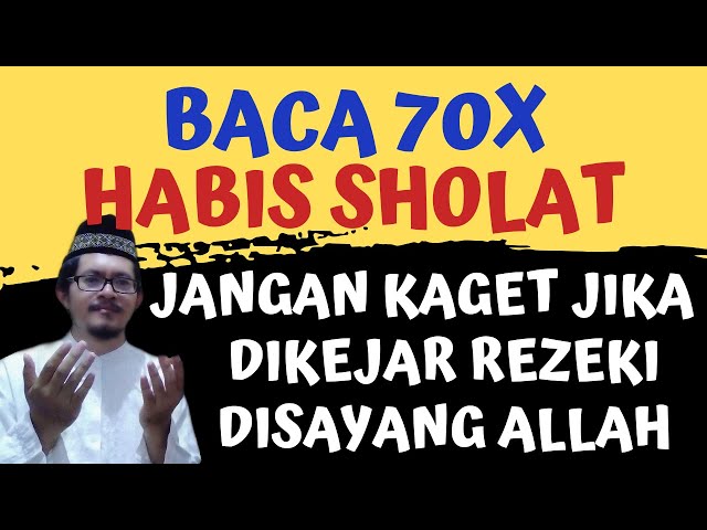 BACA 70X DZIKIR PAGI SETELAH SHOLAT DAN ZIKIR PEMBUKA PINTU REZEKI AGAR DIKEJAR REZEKI TAMAN SURGA