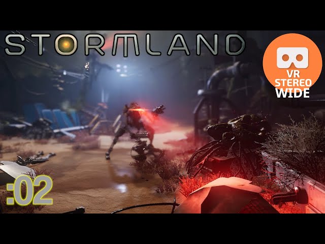 Stormland - Part 2 [3D/2D VR Wide]