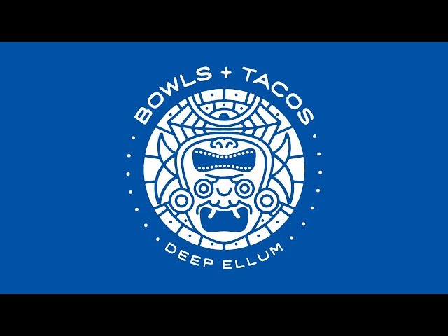 Bowls and Tacos in Deep Ellum