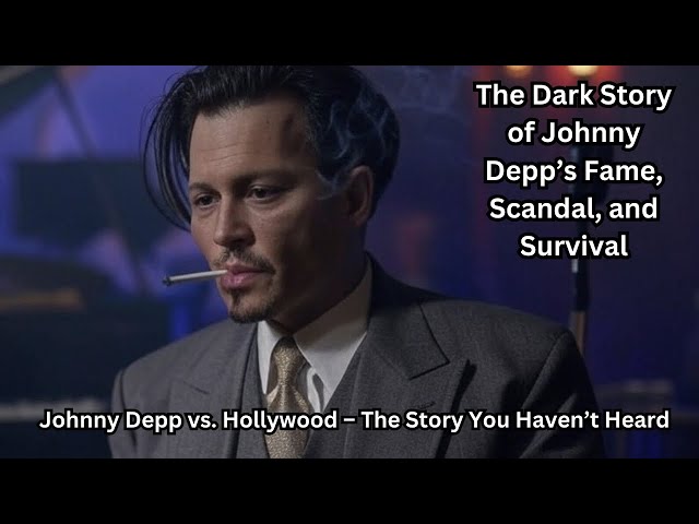 Johnny Depp vs. Hollywood – The Story You Haven’t Heard | The Dark Side of Johnny Depp’s Life