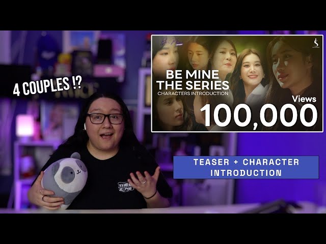 Be Mine The Series - Characters Introduction / Teaser | REACTION