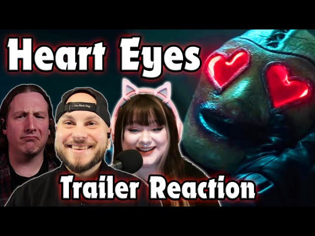 Heart Eyes Trailer Reaction!