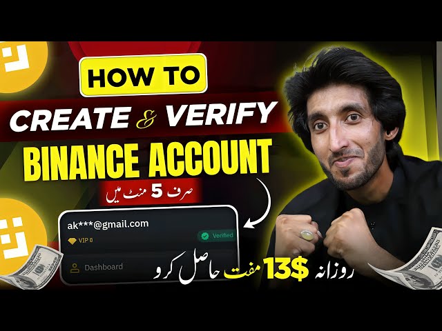 Binance Account Create 2024 , How to create and verify binance account , Binance sy pasy kasy kamaye