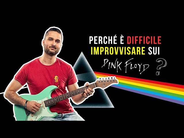 Perché è Difficile Improvvisare sui PINK FLOYD? | Scale e Modi | Lezioni di Chitarra LLDL 4