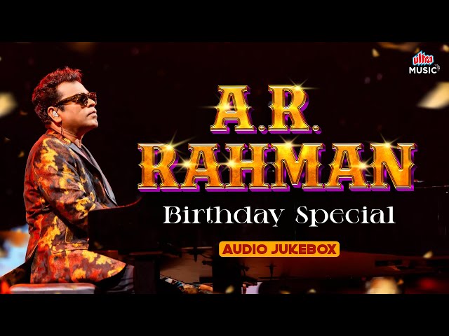 A. R. Rahman | Birthday Celebration | Chanda Re Chanda Re Kabhi | Hindi Hits | Audio Jukebox