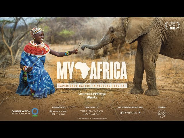 My Africa | Official 360 Film [HD] | Conservation International